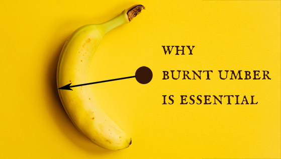 Why Burnt Umber is an Essential Pigment