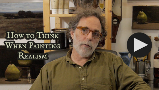 How to Think When Painting Realism